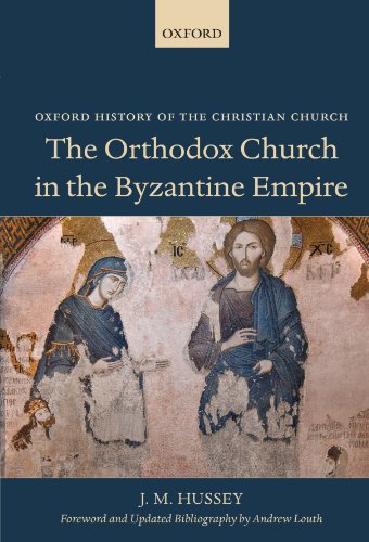 The Orthodox Church in the Byzantine Empire