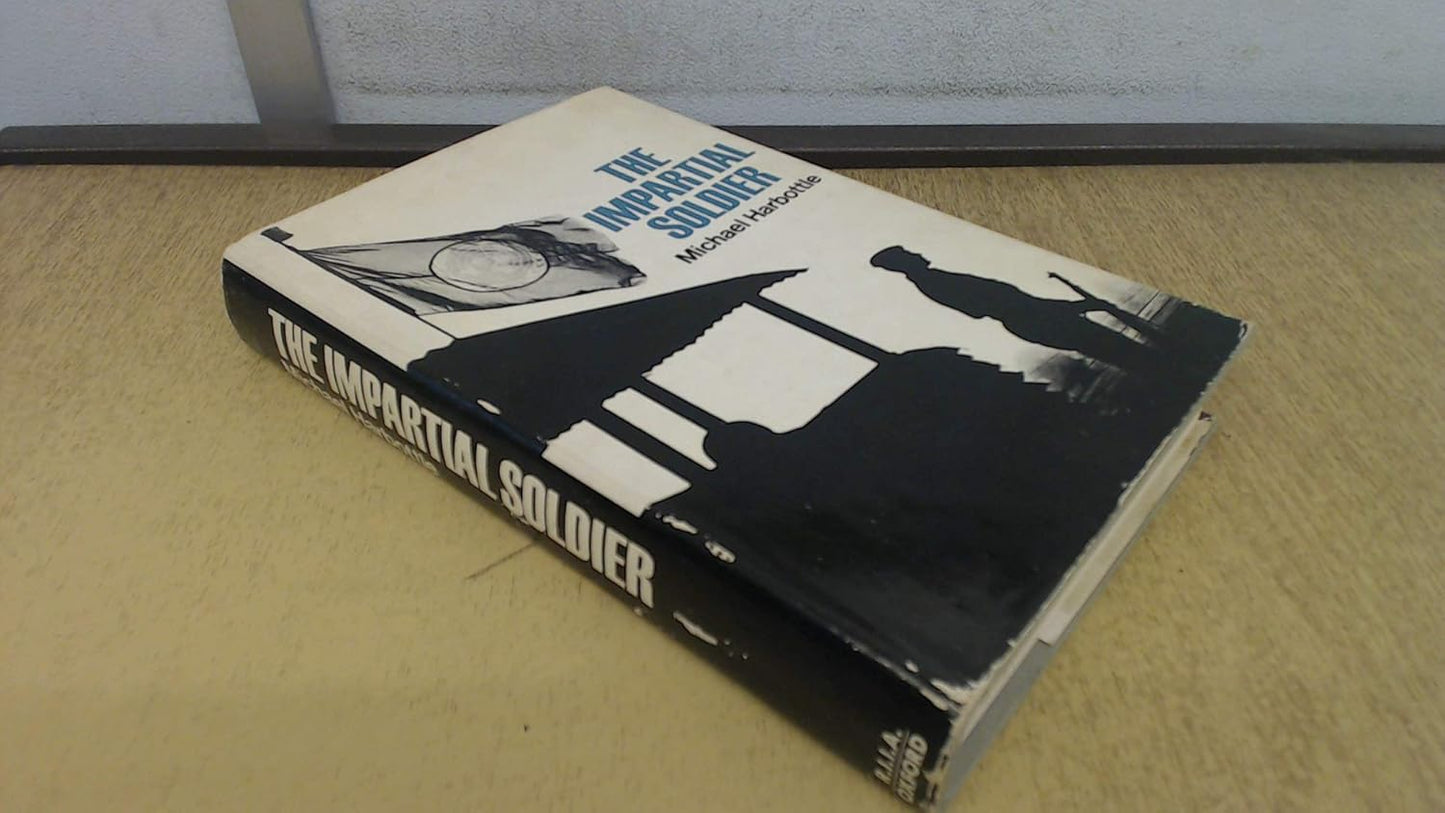 The Impartial Soldier - Michael Harbottle