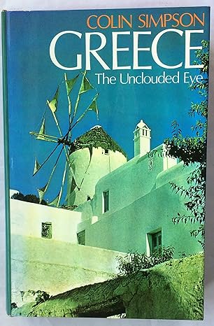 Greece: the unclouded eye