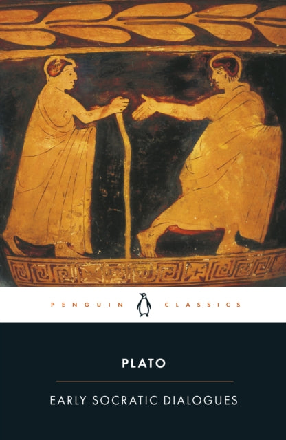 Plato: Early Socratic Dialogues