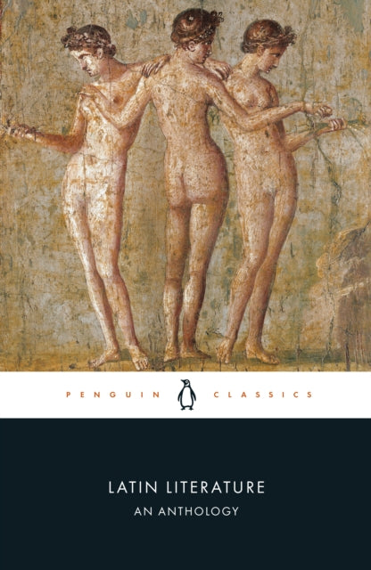 Latin Literature: An Anthology