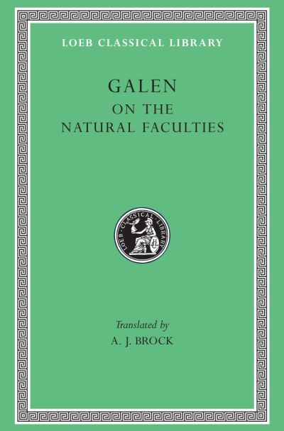 The Loeb Classical Library: On the Natural Faculties