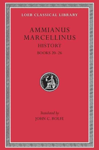 The Loeb Classical Library: History, Volume II : Books 20–26
