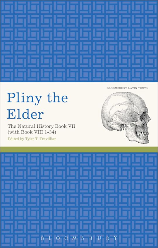 Pliny the Elder: The Natural History - Book VII