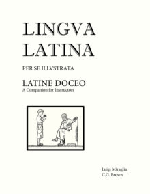Image for Lingua Latina - Latine Doceo : A Companion for Instructors Click to enlarge Lingua Latina - Latine Doceo : A Companion for Instructors