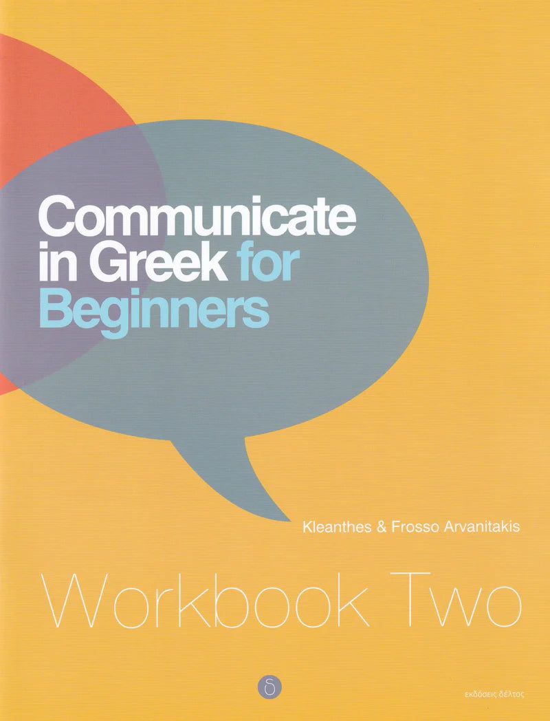 Communicate in Greek for Beginners - Workbook 2