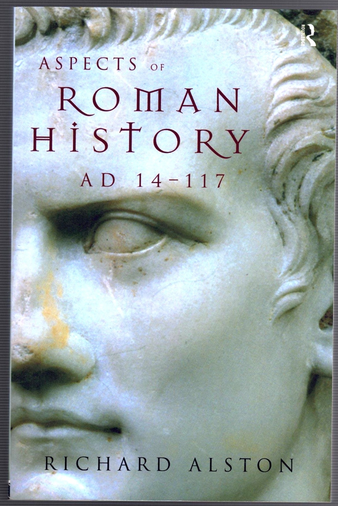 Aspects of Roman History 31 BC-AD 117