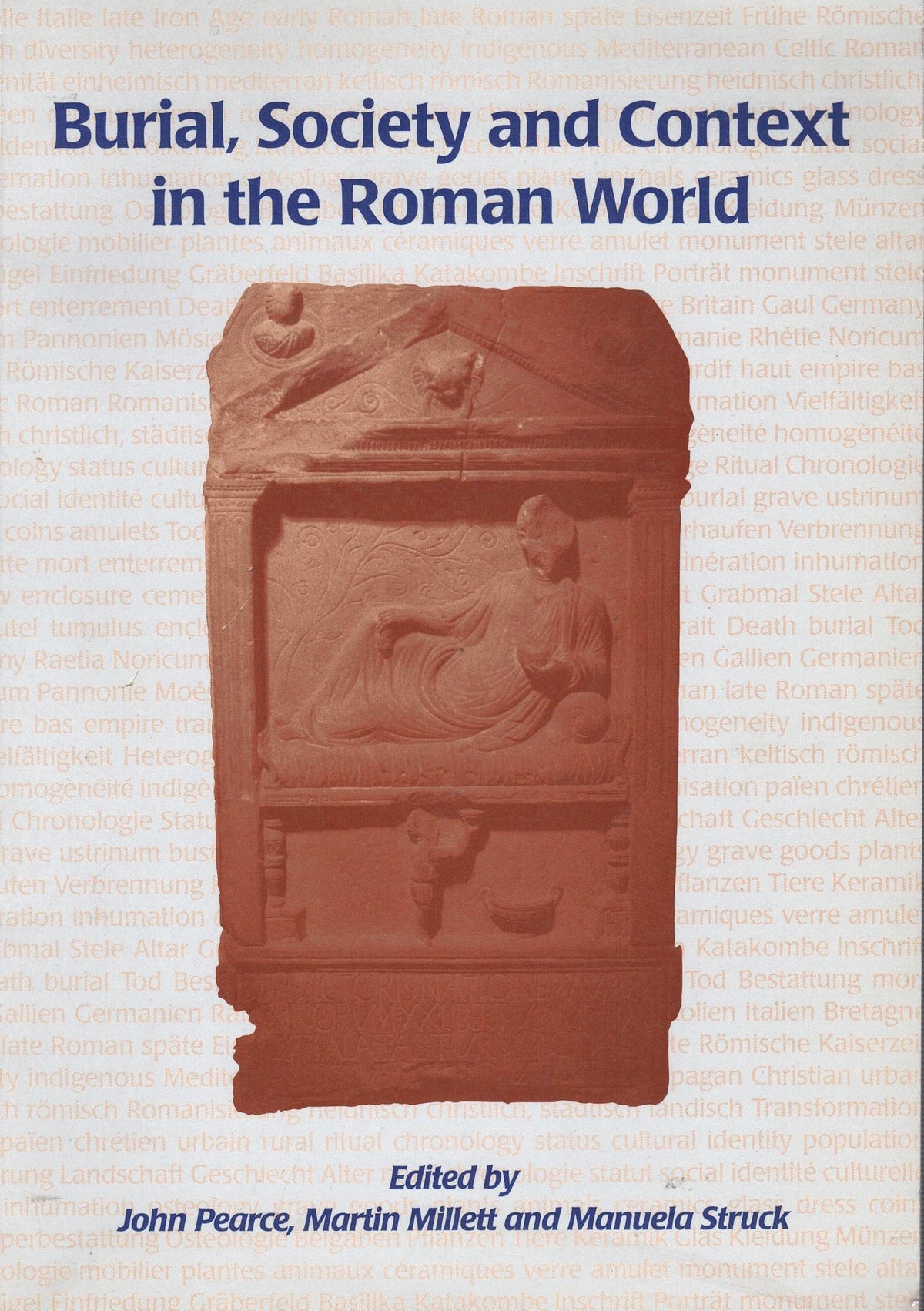 Burial, Society and Context in the Roman World