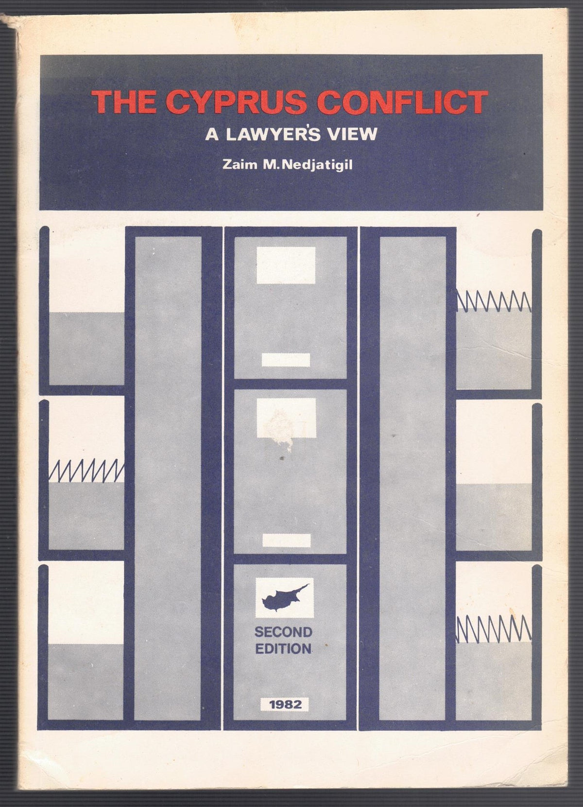 The Cyprus Conflict: A Lawyer's View - Zaim Nedjatigli