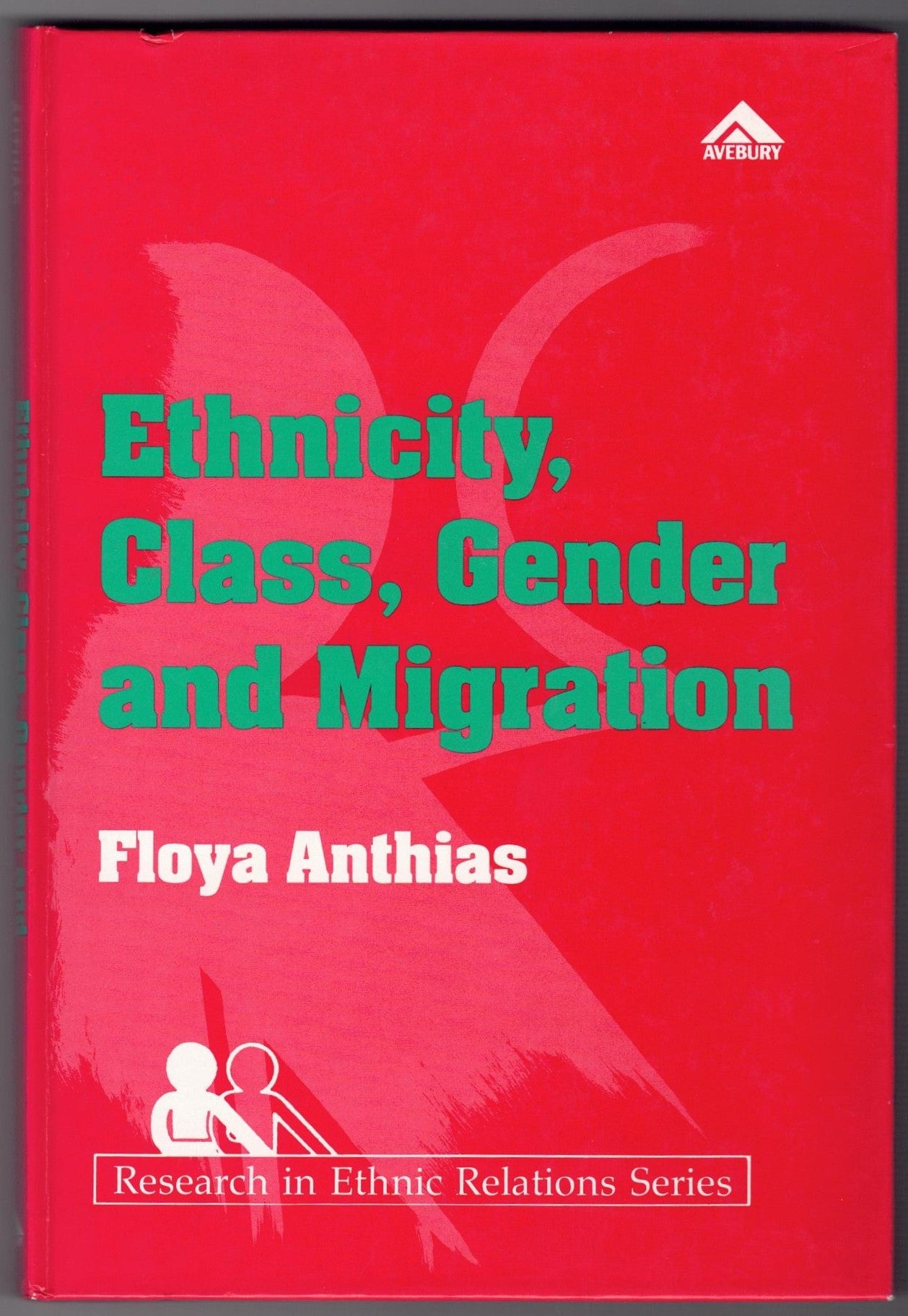 Ethnicity, Class, Gender and Migration: Greek Cypriots in Britain (Research in Ethnic Relations) H