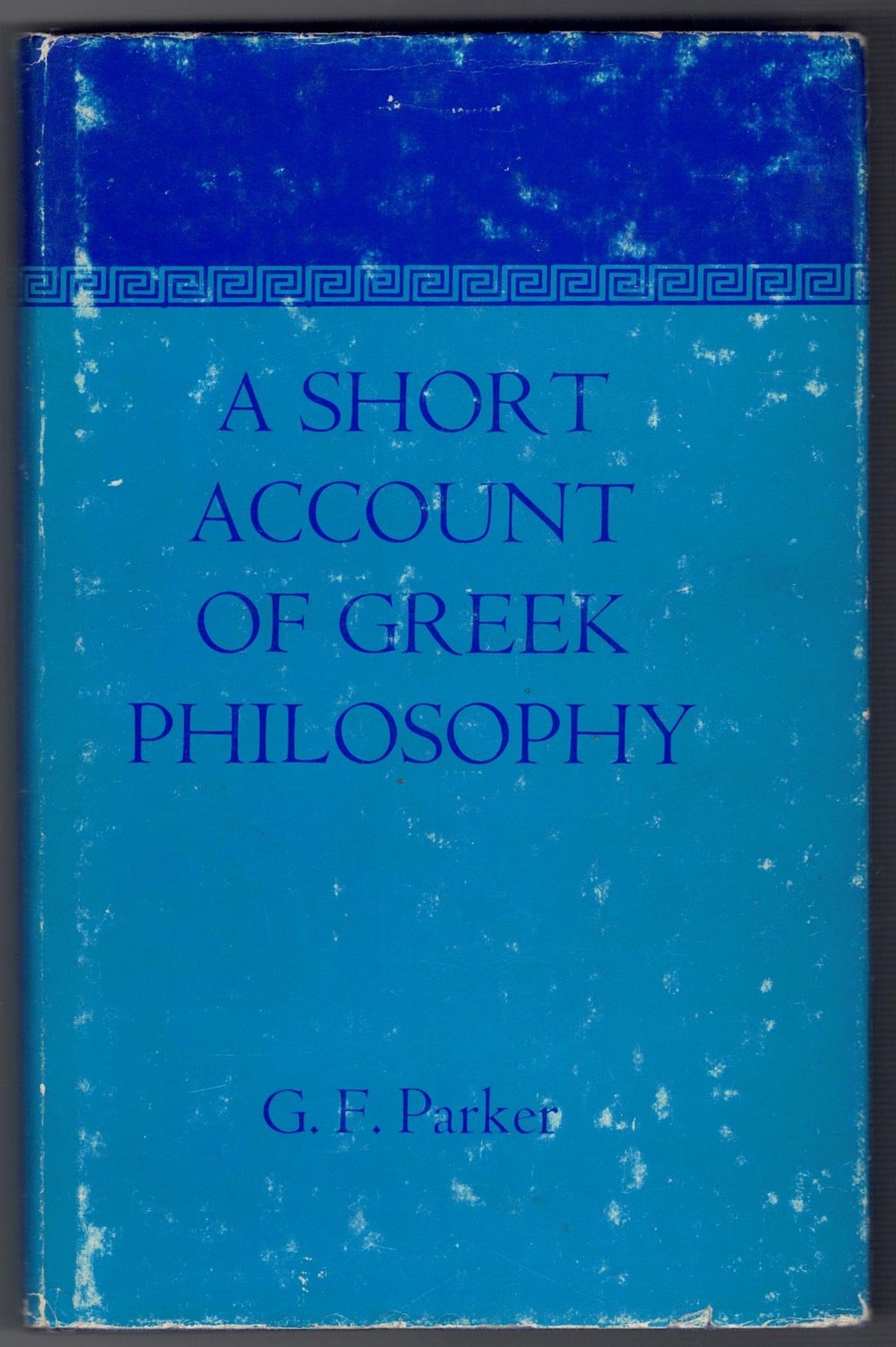A Short Account of Greek Philosophy