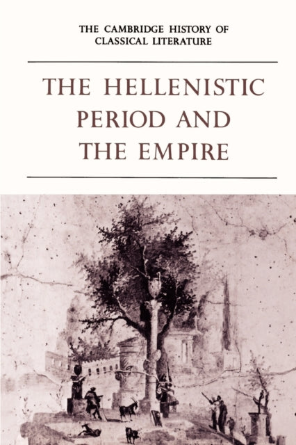 The Hellenistic Period and the Empire
