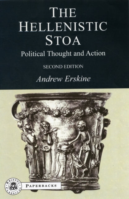 The Hellenistic Stoa : Political Thought and Action