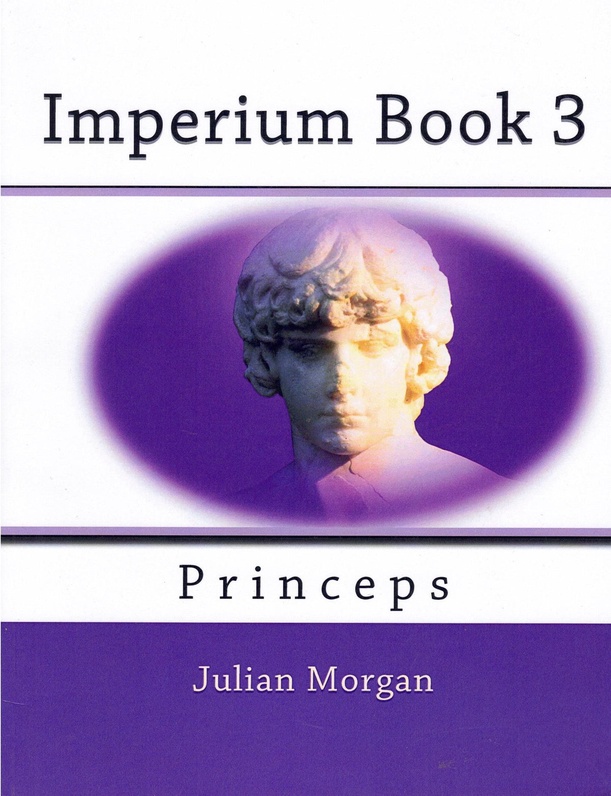 Imperium Book 3: Princeps: Volume 3