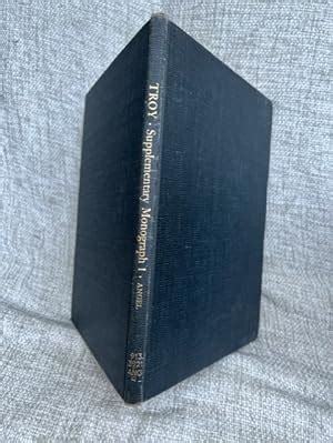 Troy: The Archaeological Geology (Supplementary monograph 4)