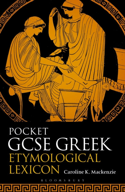 Pocket GCSE Greek Etymological Lexicon - Released August 2026