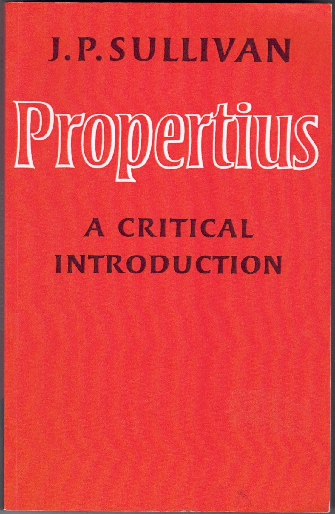Propertius : A Critical Introduction