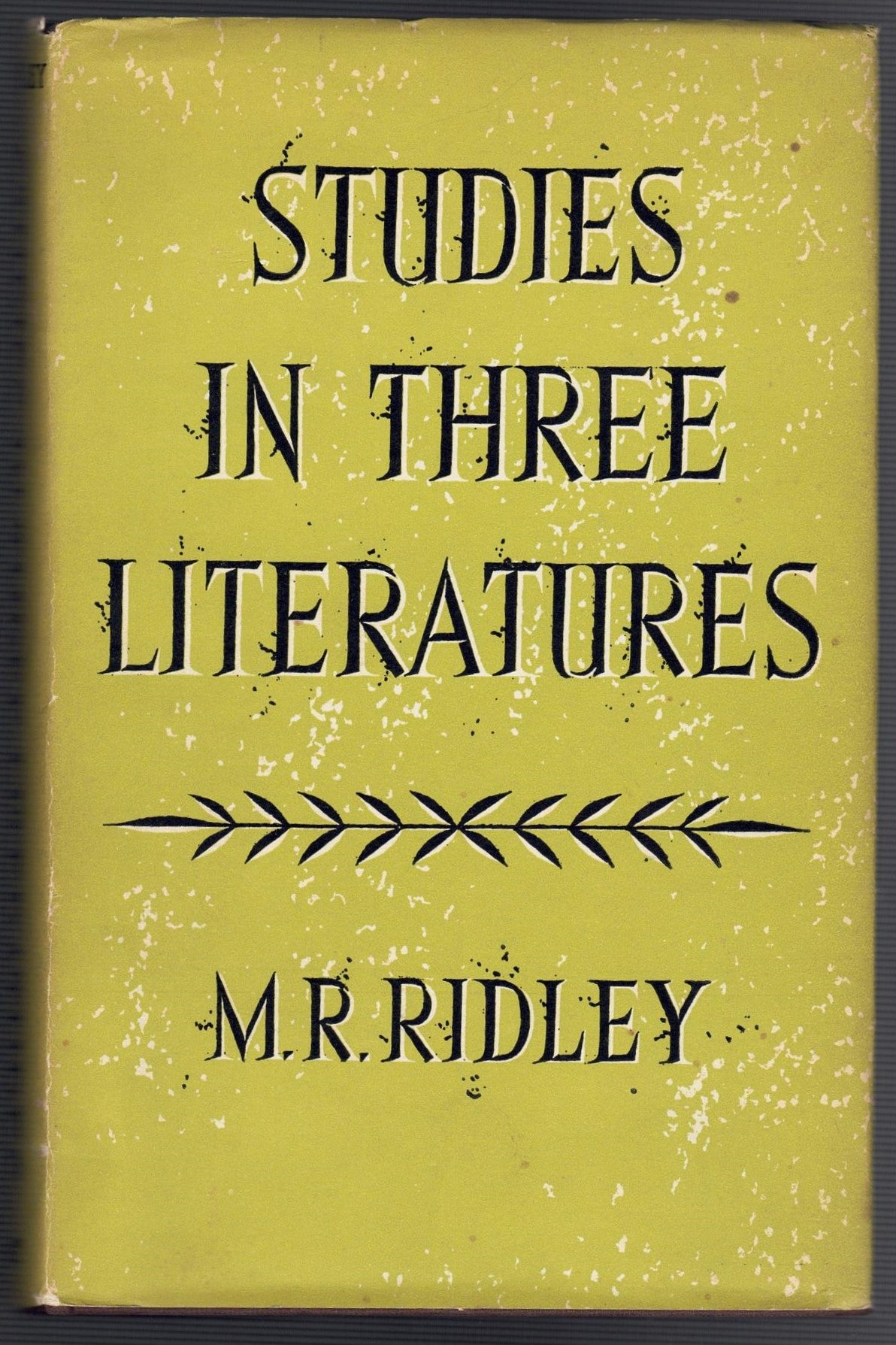Studies in Three Literatures: English, Latin, Greek Contrasts and Comparisons