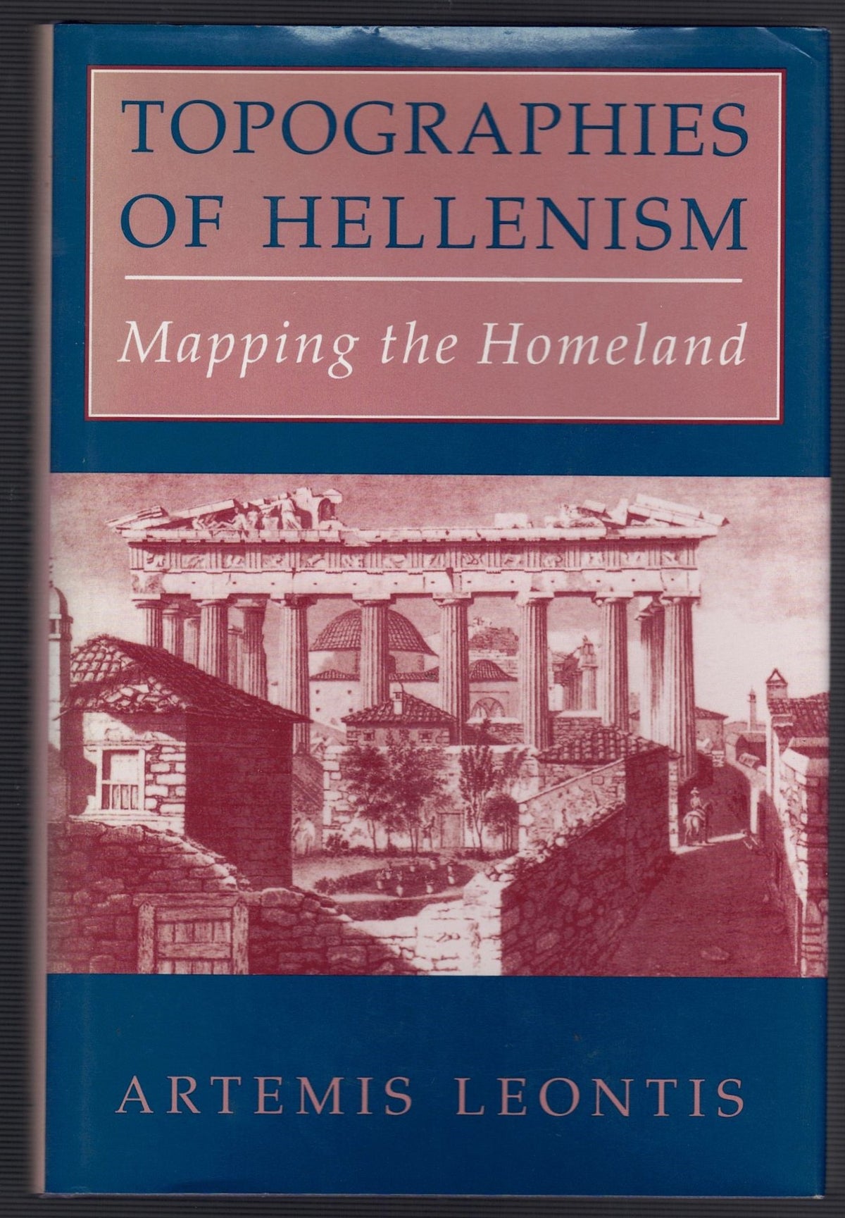 Topographies of Hellenism: Mapping the Homeland