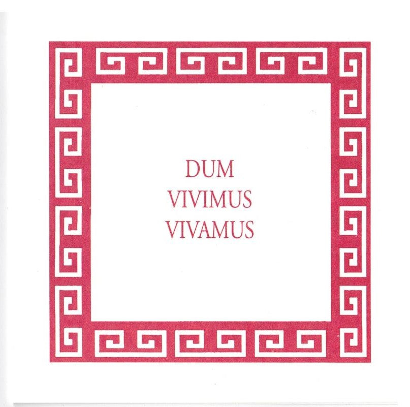 dum vivimus vivamus greeting card