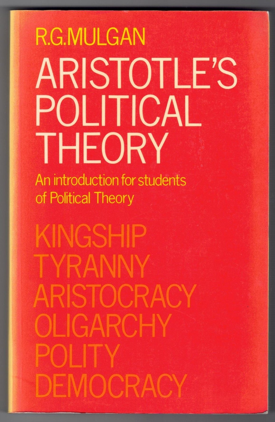 Aristotle's Political Theory: An Introduction for Students of Political Theory