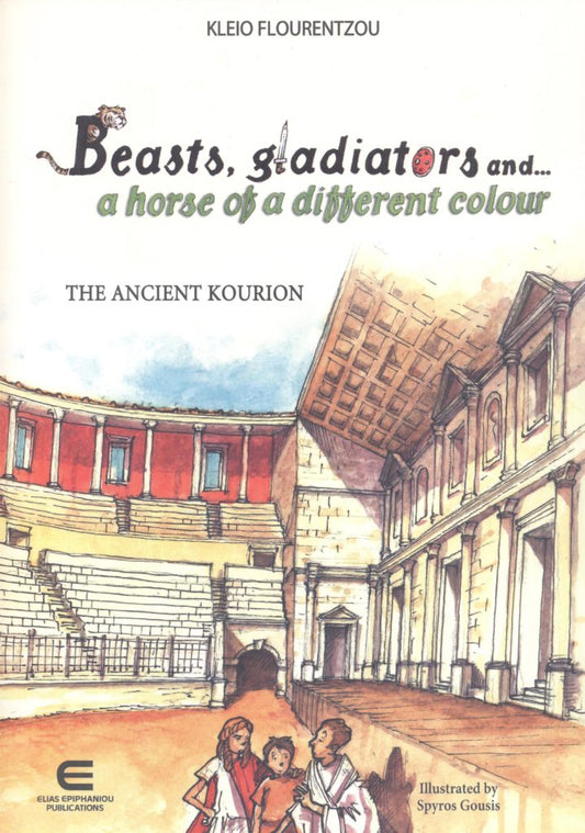 Beasts, Gladiators and a Horse of a Different Color – The Ancient Kourion