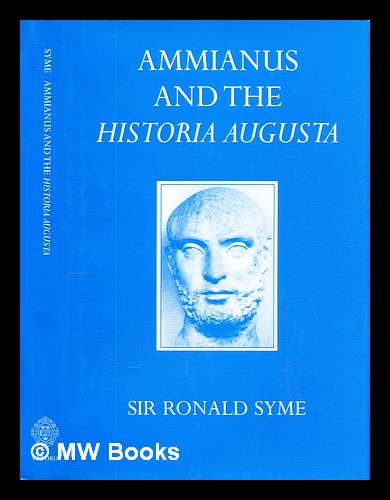 Ammianus and the Historia Augusta