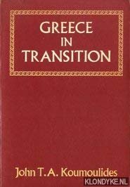 Greece in Transition: Essays in the History of Modern Greece, 1821-1974