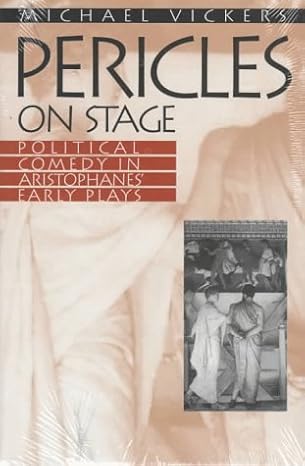Pericles on Stage : Political Comedy in Aristophanes' Early Plays