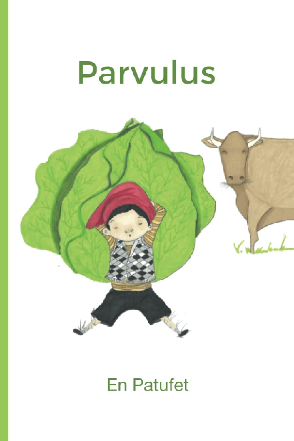 Parvulus: En Patufet - Ana Martin