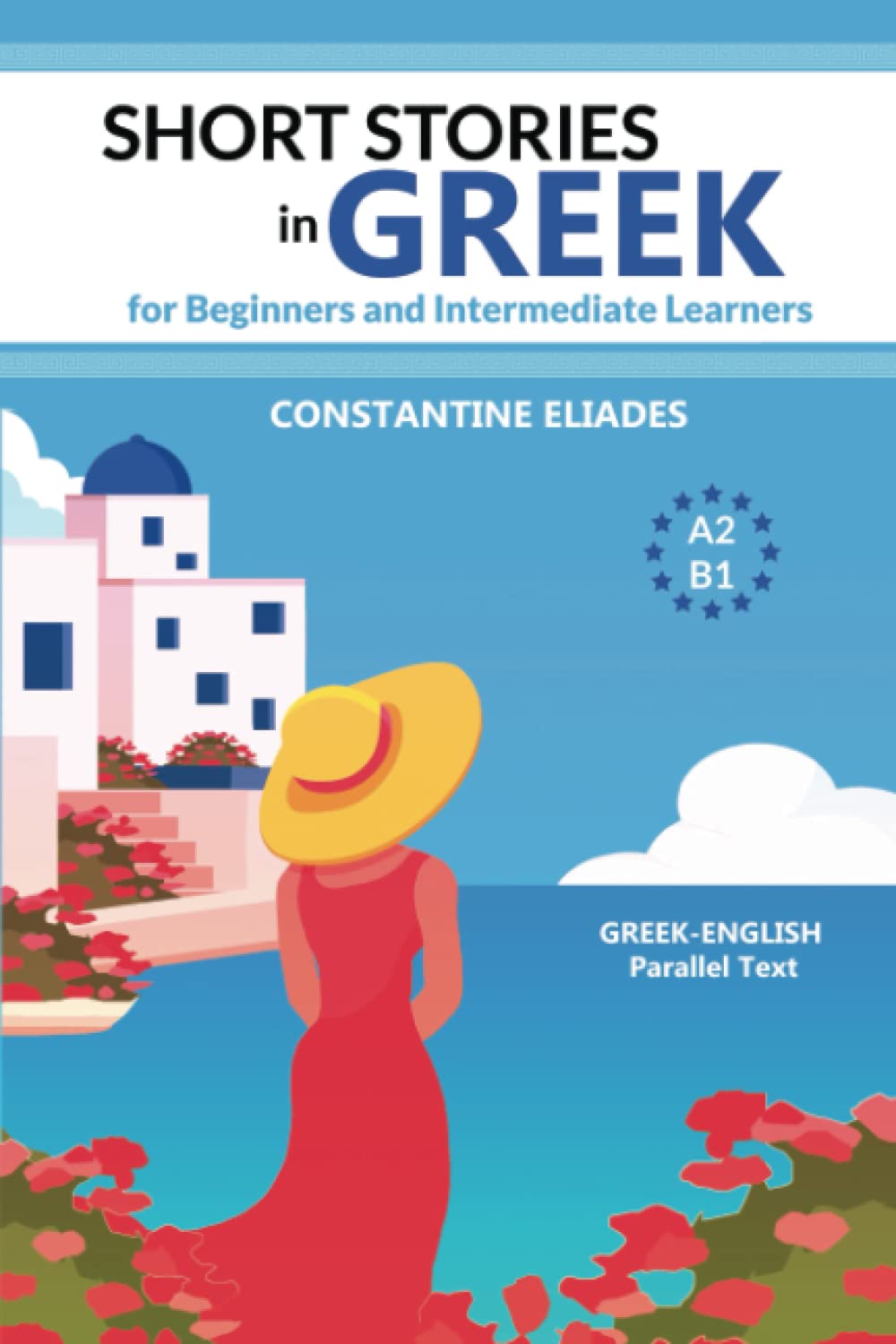 Short Stories in Greek for Beginners and Intermediate Learners