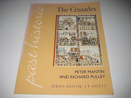 Past Historic: The Crusades