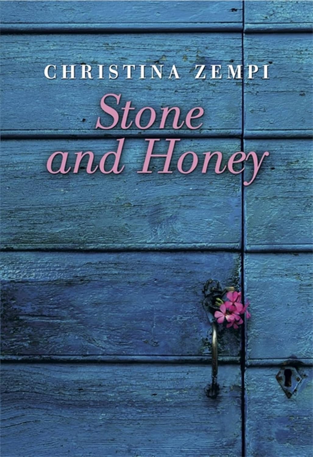 Stone and Honey - Christina Zempi