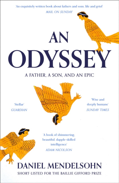 An Odyssey : A Father, A Son and an Epic