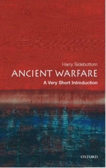 Ancient Warfare : A Very Short Introduction