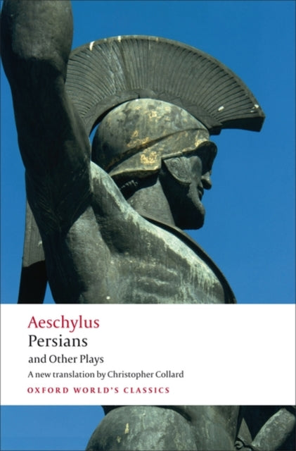 Aeschylus: Persians and Other Plays