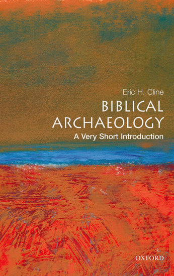 Biblical Archaeology: A Very Short Introduction