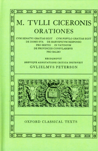 Cicero Orationes. Vol. V : (Post Reditum, De Domo, Har. Resp., Sest., Vat., Prov. Cons., Balb.)