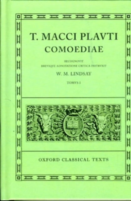 Plautus Comoediae Vol. I: Amphitruo - Mercator