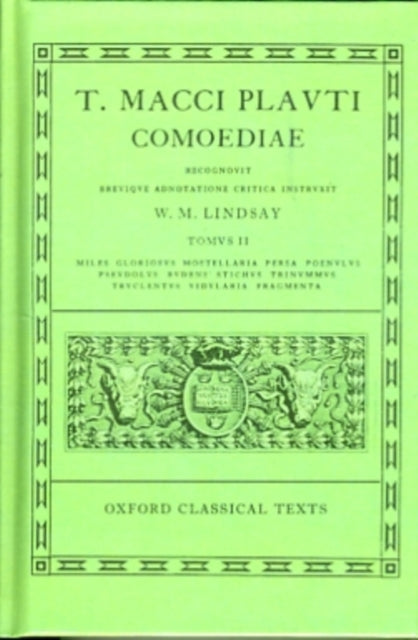 Plautus Comoediae Vol. II: Miles Gloriosus - Fragmenta