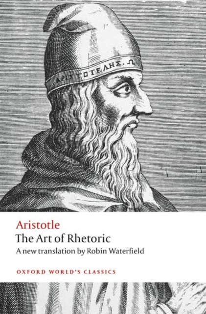 Aristotle: The Art of Rhetoric