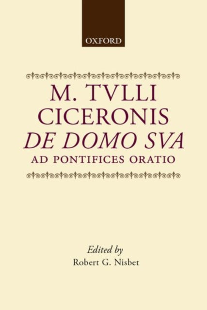 Cicero De Domo Sua Ad Pontifices Oratio