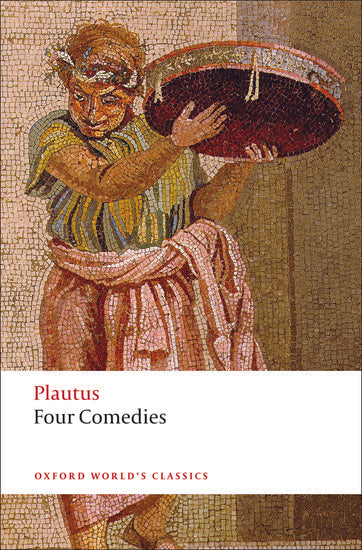 Plautus: Four Comedies