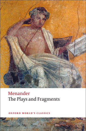 Menander: Plays and Fragments