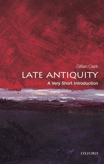 Late Antiquity : A Very Short Introduction