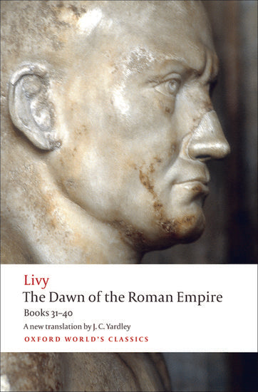 Livy: The Dawn of the Roman Empire