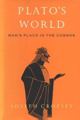 Plato's World : Man's Place in the Cosmos