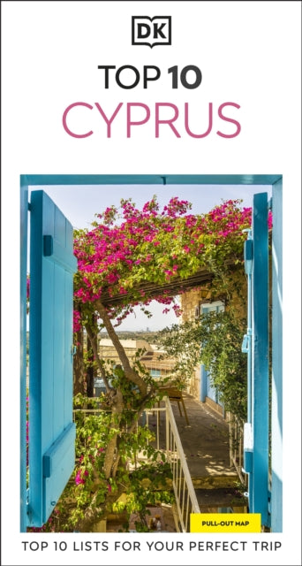 DK Top 10 Cyprus : Top 10 lists for your perfect trip, plus an all-weather folded map