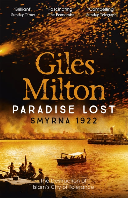 Paradise Lost : The Destruction of Islam's City of Tolerance - Giles Morton