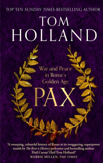 Pax: War and Peace in Rome's Golden Age